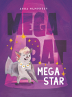 Megabat Megastar By Anna Humphrey, Kris Easler (Illustrator) Cover Image
