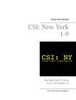 Csi: New York Staffel 1 - 9: Das Buch zur TV-Serie C.S.I.: NY Staffel 1-9 By Klaus Hinrichsen Cover Image