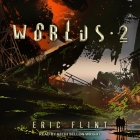 Worlds 2 By Eric Flint, Keith Sellon-Wright (Read by) Cover Image