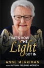 That's How the Light Got In Cover Image