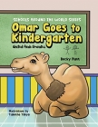Omar Goes to Kindergarten By Becky Hunt, Tsabitha Yahya (Illustrator) Cover Image