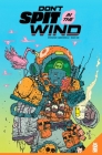 Don't Spit in the Wind GN By Stefano Cardoselli (By (artist)), Dan Lee (Colorist) Cover Image