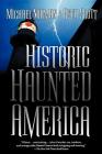 Historic Haunted America By Michael Norman, Beth Scott Cover Image