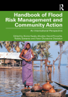 Handbook of Flood Risk Management and Community Action: An International Perspective Cover Image