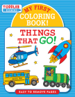 Things That Go: My 1st Coloring Book By Martha Day Zschock (Illustrator) Cover Image