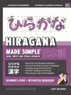 Learning Hiragana - Beginner's Guide and Integrated Workbook Learn how to Read, Write and Speak Japanese: A fast and systematic approach, with Reading Cover Image