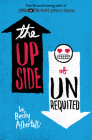 The Upside of Unrequited By Becky Albertalli Cover Image