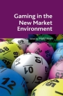 Gaming in the New Market Environment Cover Image