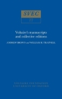 Voltaire's Manuscripts and Collective Editions (Oxford University Studies in the Enlightenment) Cover Image
