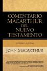 1 Pedro a Judas: Comentario MacArthur del Nuevo Testamento (Comentario MacArthur del N.T.) By John MacArthur Cover Image