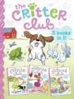 The Critter Club: Amy and the Missing Puppy; All About Ellie; Liz Learns a Lesson Cover Image