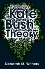 Adventures in Kate Bush and Theory By D-M Withers Cover Image