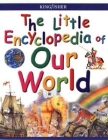 Little Encyclopedia of Our World Cover Image