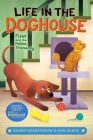 Finn and the Feline Frenemy (Life in the Doghouse) By Danny Robertshaw, Ron Danta, Laura Catrinella (Illustrator), Crystal Velasquez Cover Image