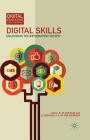 Digital Skills: Unlocking the Information Society (Digital Education and Learning) Cover Image