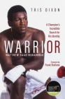 Warrior: (Shortlisted for the Sunday Times Sports Book Awards 2023) Cover Image