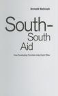 South-South Aid: How Developing Countries Help Each Other Cover Image
