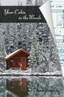 Your Cabin in the Woods By Conrad Meinecke Cover Image