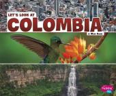 Let's Look at Colombia (Let's Look at Countries) Cover Image