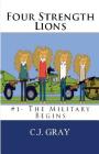 Four Strength Lions: The Military Begins Cover Image
