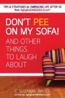 Don't Pee on My Sofa! And Other Things to Laugh About Cover Image
