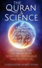 The Quran and Science: Guidance for Mankind with Scientific Discoveries and Prophecies By Ghiasuddin Ahmed Khan Cover Image
