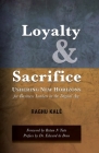 Loyalty and Sacrifice: Ushering New Horizons for Business Leaders in the Digital Age Cover Image