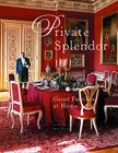 Private Splendor: Great Families at Home Cover Image