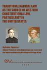 Traditional Natural Law as the Source of Western Constitutional Law, Particularly in the United States By Dante Figueroa Cover Image