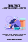 Psychosocial factors comparative study between substance abusers and non-abusers By Mohd Rafiq Dhobi Cover Image