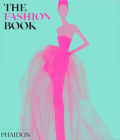 The Fashion Book: Revised and Updated Edition By Phaidon Editors Cover Image