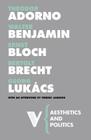 Aesthetics and Politics (Radical Thinkers) By Theodor Adorno, Walter Benjamin, Ernst Bloch, Bertolt Brecht, Georg Lukacs Cover Image