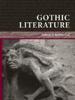 Gothic Literature: A Gale Critical Companion By Jessica Bomarito Cover Image
