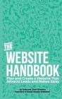 The Website Handbook: Plan and Create a Website That Attracts Leads and Makes Sales By Jude Wharton, Chris Wharton, Jennifer Jones (Editor) Cover Image