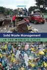 Solid Waste Management in the World's Cities: Water and Sanitation in the Worlds Cities 2010 By United Nations (Other) Cover Image