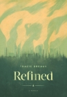 Refined By Tracie Breaux Cover Image