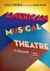 American Musical Theatre Chronicle 4e C By Gerald Bordman, Richard Norton Cover Image