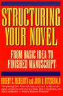 Structuring Your Novel By Robert C. Meredith Cover Image