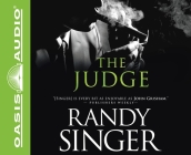 The Judge By Randy Singer, John McLain (Narrator) Cover Image
