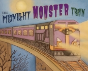 The Midnight Monster Train By E. V. Eklund Cover Image