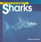Welcome to the World of Sharks By Diane Swanson Cover Image