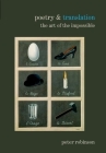 Poetry & Translation: The Art of the Impossible (Poetry and Lup) Cover Image