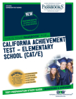 California Achievement Test - Elementary School (CAT/E) (ATS-101A): Passbooks Study Guide (Admission Test Series) By National Learning Corporation Cover Image