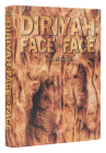 Diriyah Face to Face By Bobby Sager Cover Image