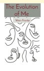 The Evolution of Me By Wren Franke Cover Image