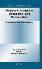 Network Intrusion Detection and Prevention: Concepts and Techniques (Advances in Information Security #47) By Ali A. Ghorbani, Wei Lu, Mahbod Tavallaee Cover Image