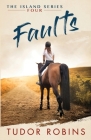Faults (Island #4) Cover Image