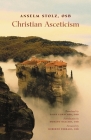 Christian Asceticism By Anselm Stolz, Giles Gonacher (Translator), Donato Ogliari (Introduction by) Cover Image