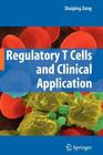 Regulatory T Cells and Clinical Application Cover Image