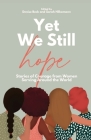 Yet We Still Hope By Denise Beck (Editor), Sarah Hilkemann (Editor) Cover Image